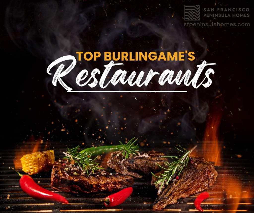 Top 15 Burlingame, CA Restaurants Featured Image