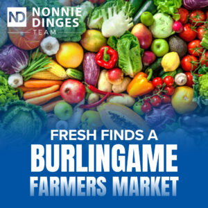 Top 10 Fresh Finds at Burlingame Farmers Market featured image